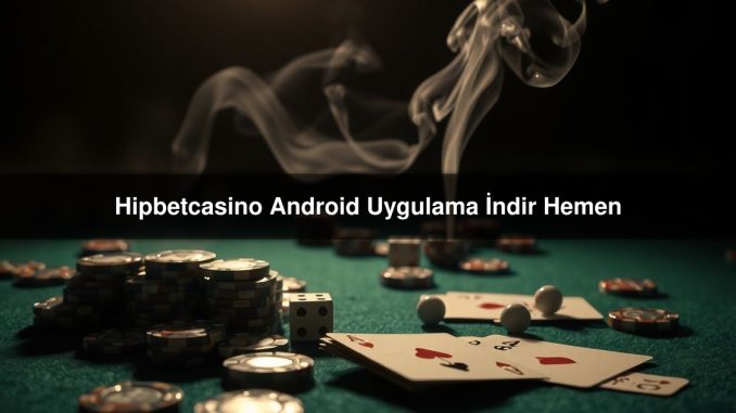 Hipbetcasino Android