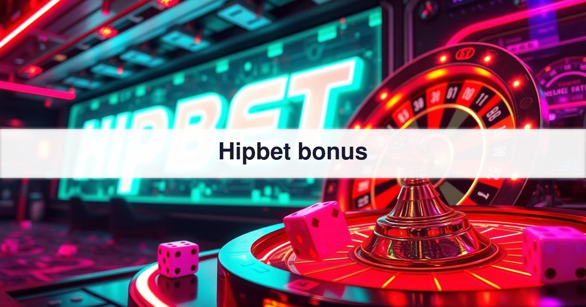 Hipbet bonus